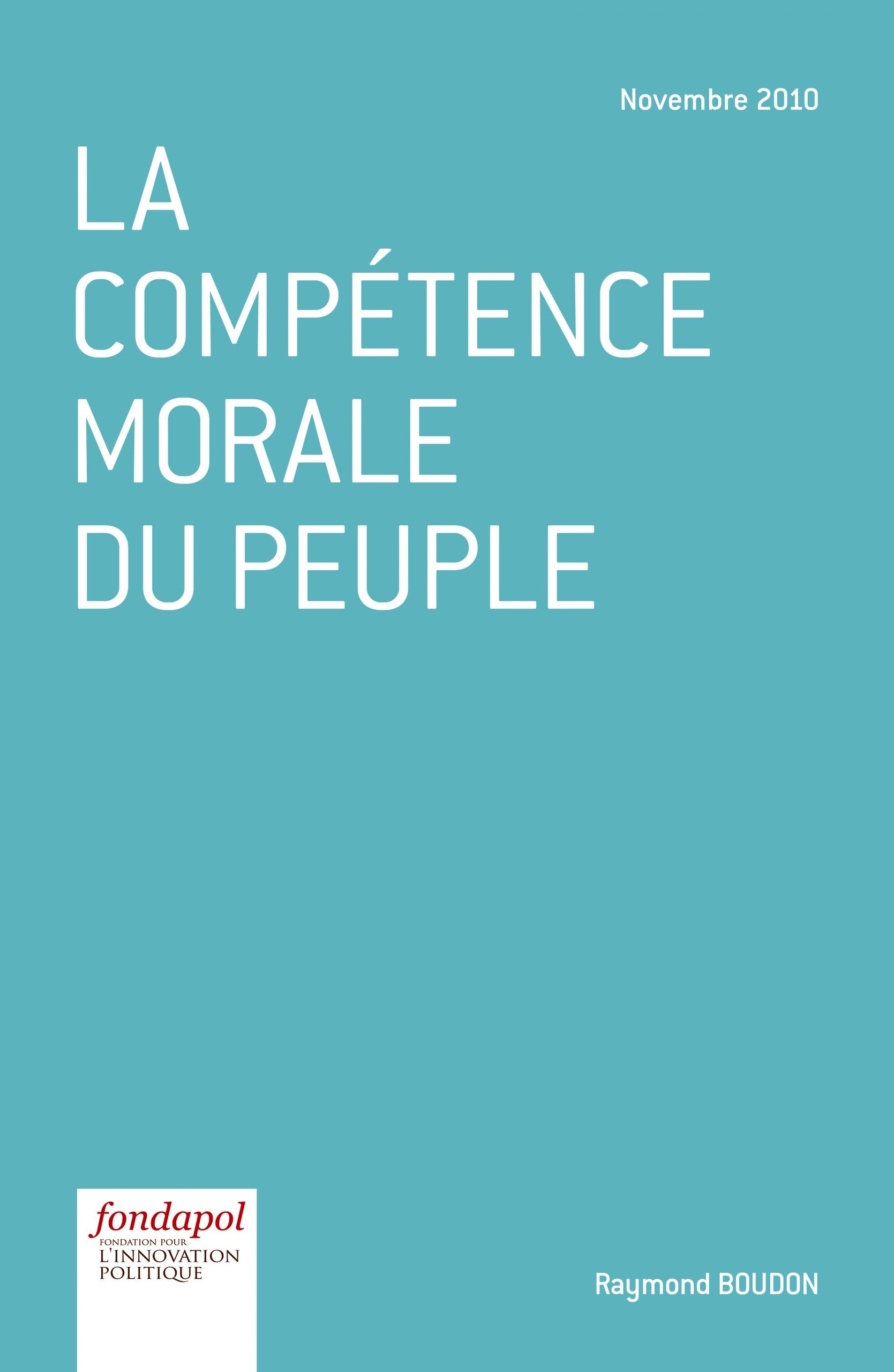 La compétence morale du peuple Raymond Boudon