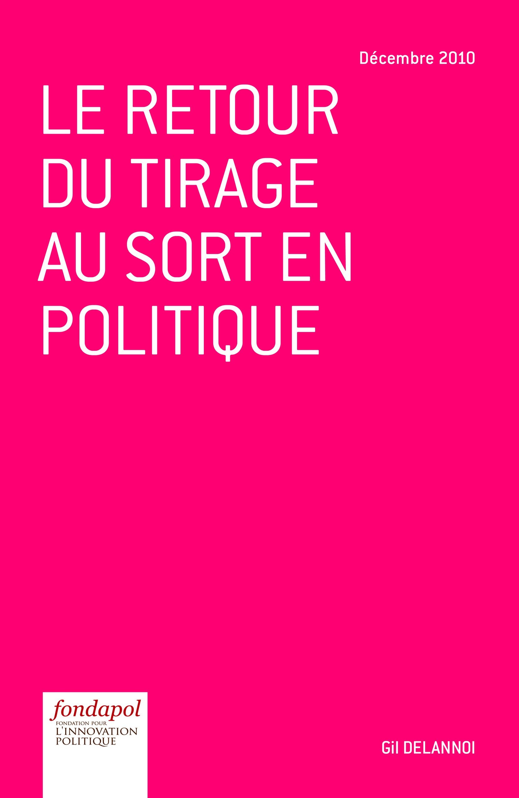 Delannoi - Le retour du tirage au sort en politique