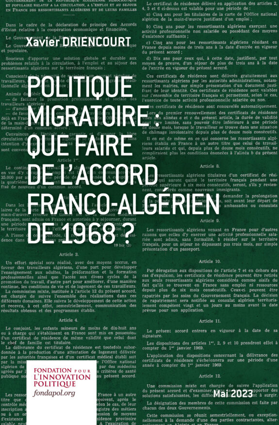 Immigration Laccord Franco Alg Rien En Sursis Fondapol