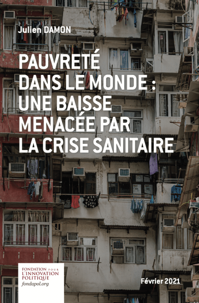 Pauvrete Dans Le Monde Une Baisse Menacee Par La Crise Sanitaire Fondapol